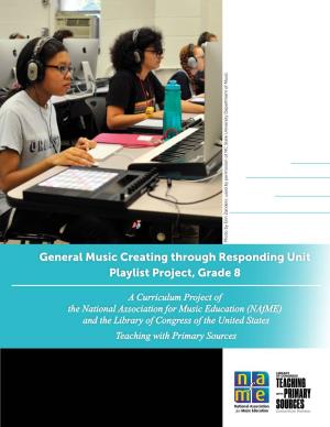 General Music Responding Playlist Unit—Grade 8