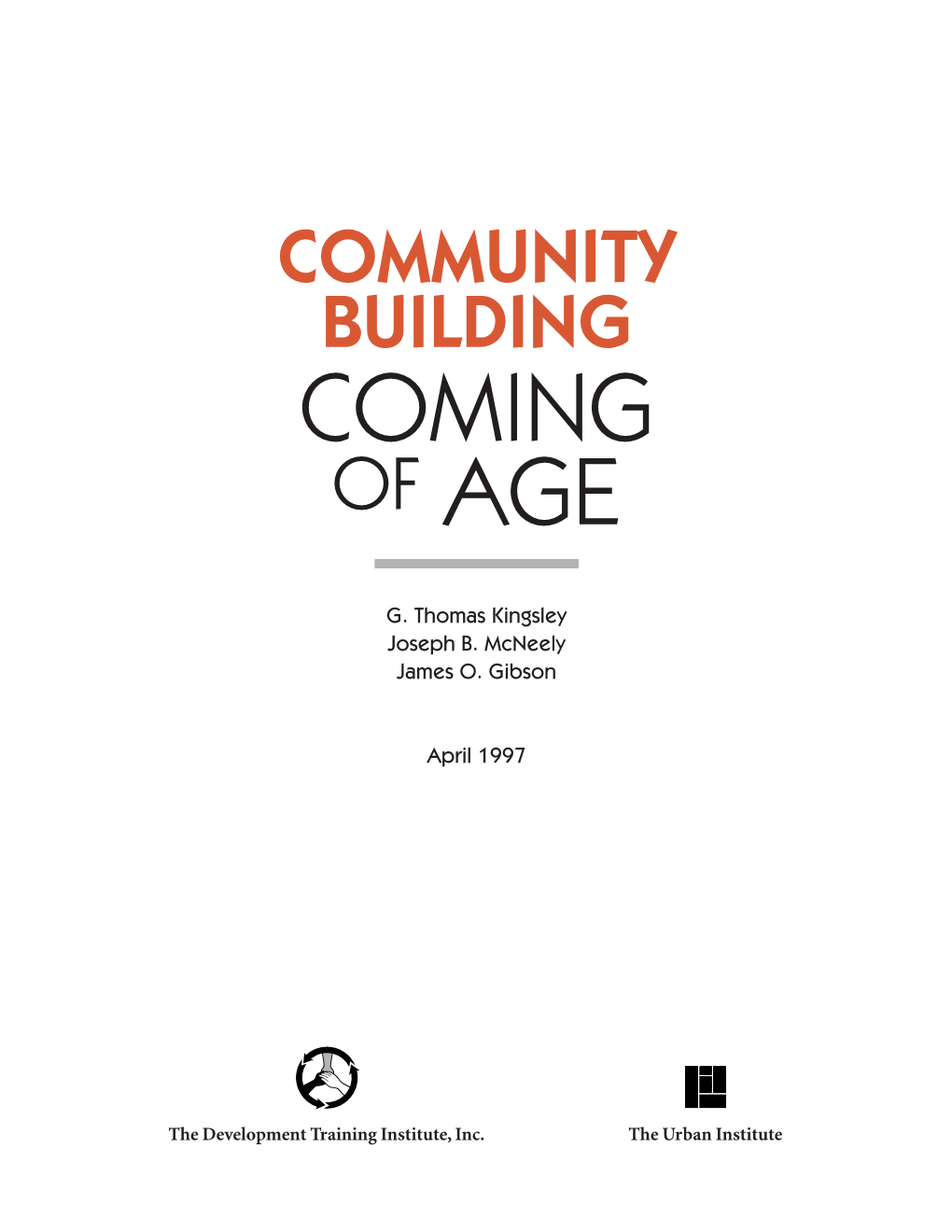 Community Building Coming of Age