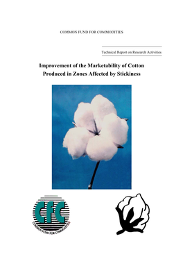 Improvement of the Marketability of Cotton Produced in Zones Affected by Stickiness