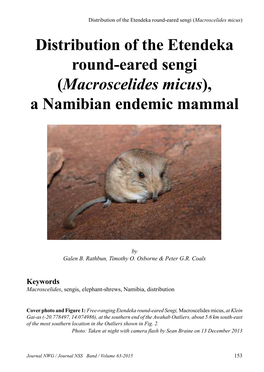 Distribution of the Etendeka Round-Eared Sengi (Macroscelides Micus) Distribution of the Etendeka Round-Eared Sengi (Macroscelides Micus), a Namibian Endemic Mammal