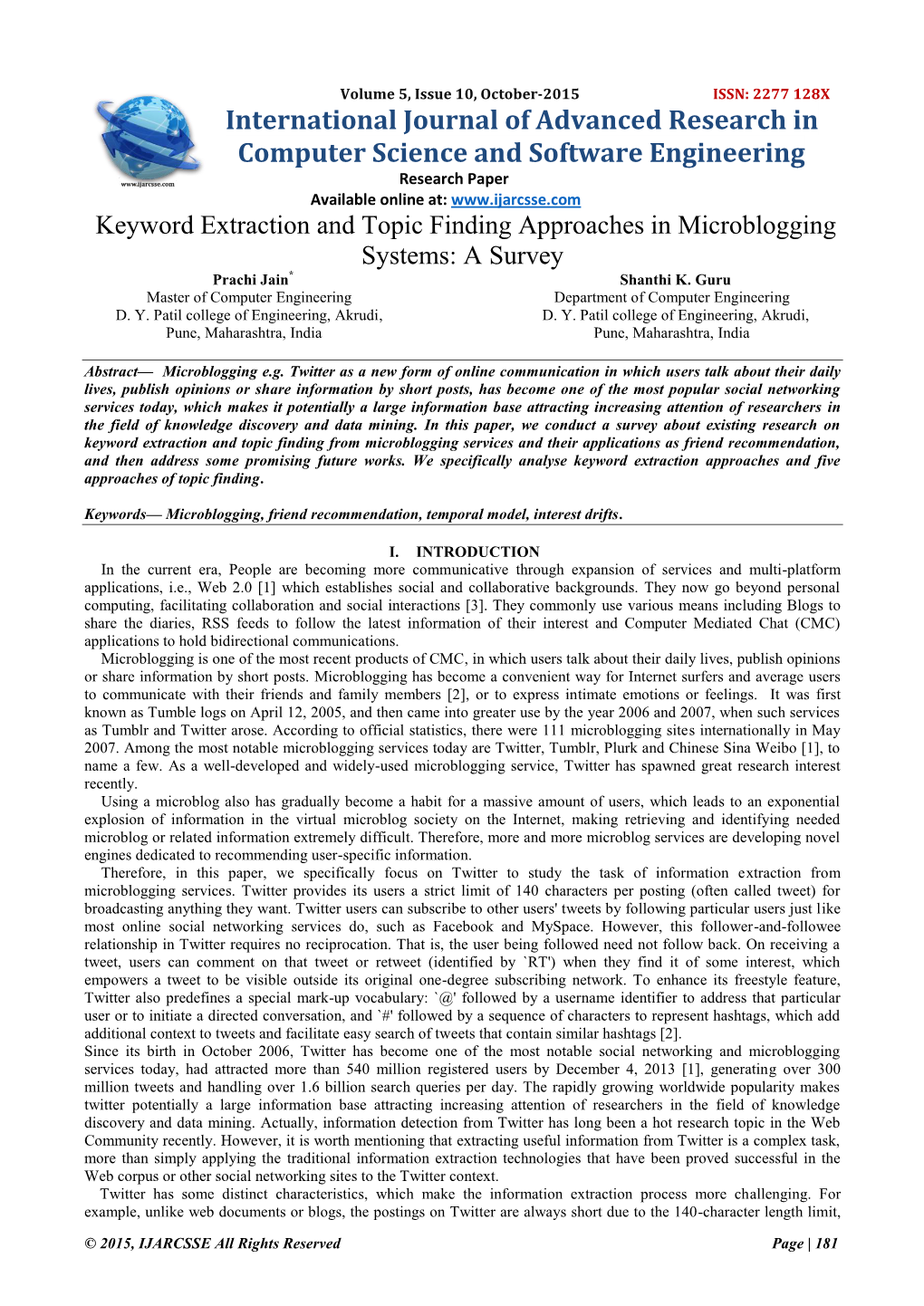 Keyword Extraction and Topic Finding Approaches in Microblogging Systems: a Survey Prachi Jain* Shanthi K
