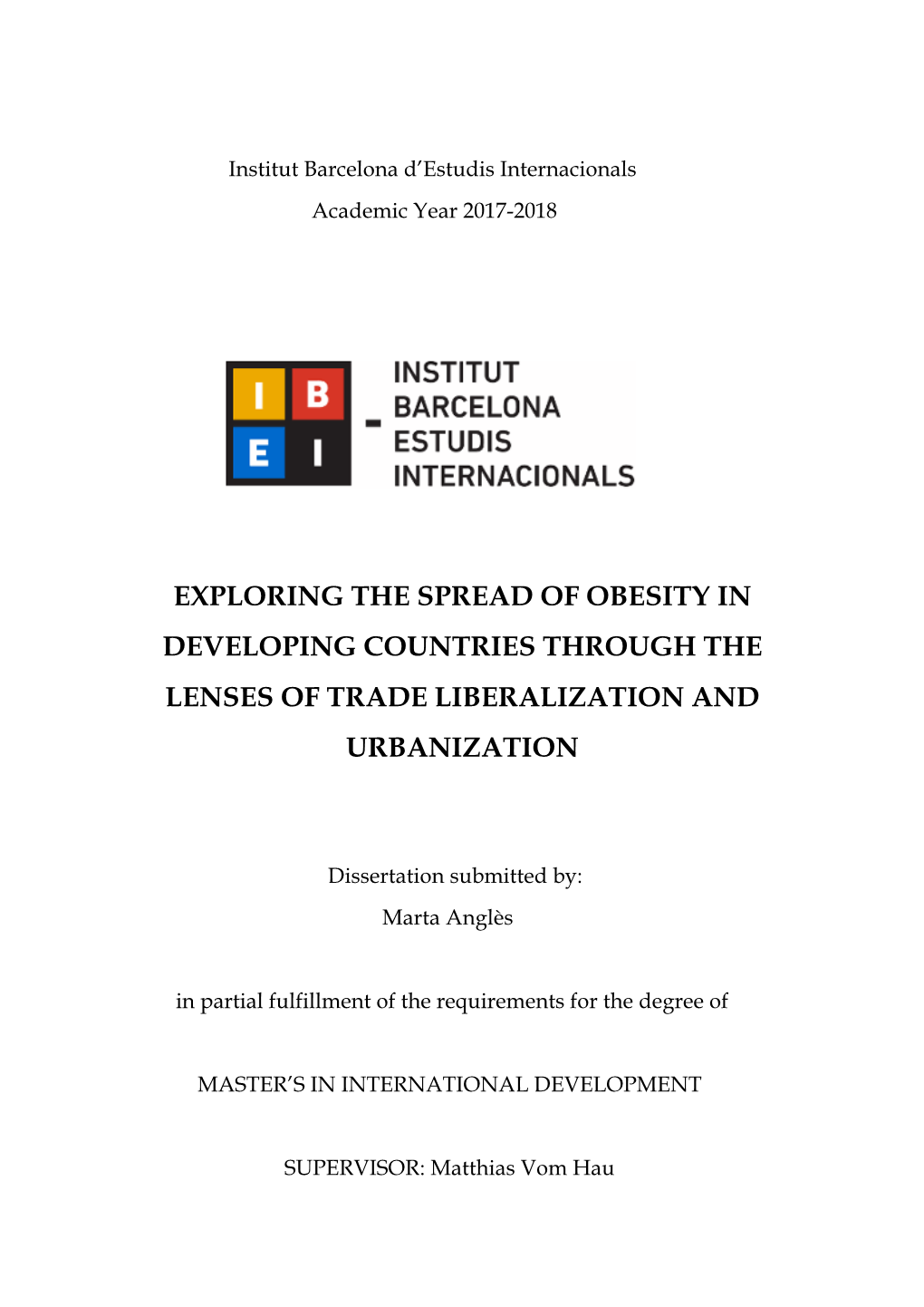 Exploring the Spread of Obesity in Developing Countries Through the Lenses of Trade Liberalization and Urbanization