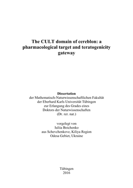 The CULT Domain of Cereblon: a Pharmacological Target and Teratogenicity Gateway