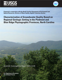 Characterization of Groundwater Quality Based on Regional Geologic Setting in the Piedmont and Blue Ridge Physiographic Provinces, North Carolina