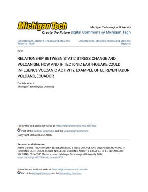 Relationship Between Static Stress Change and Volcanism. How and If Tectonic Earthquake Could Influence Volcanic Activity