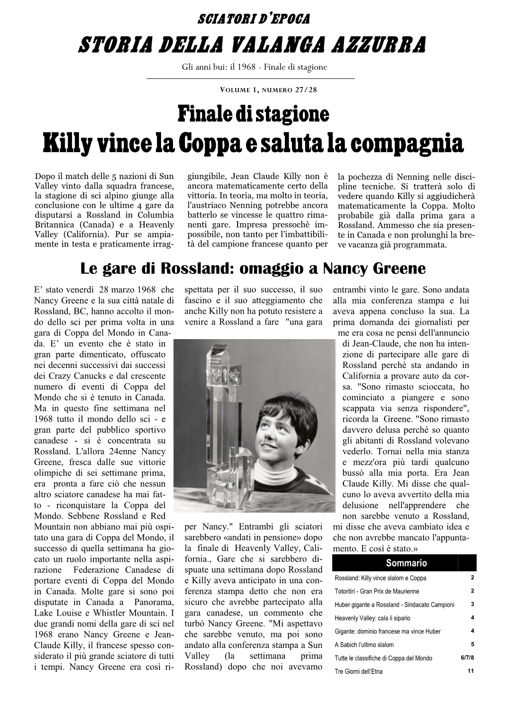 Killy Vince La Coppa E Saluta La Compagnia