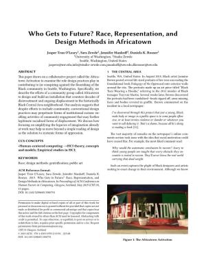 Who Gets to Future? Race, Representation, and Design Methods in Africatown