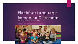 Blackfoot Language Immersion Classroom K.W