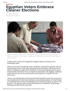 Egyptian Voters Embrace Cleaner Elections | Voice of America - English Middle East Egyptian Voters Embrace Cleaner Elections by Kate Woodsome May 25, 2012 04:48 PM