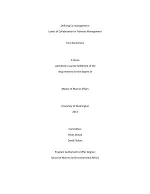 Defining Co-Management: Levels of Collaboration in Fisheries Management Ya'el Seid-Green a Thesis Submitted in Partial Fulfil