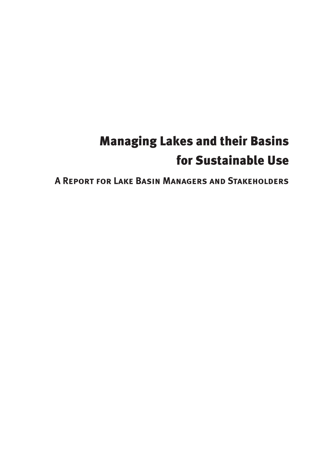 Managing Lakes and Their Basins for Sustainable