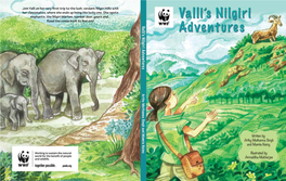 Join Valli on Her Very First Trip to the Lush, Verdant Nilgiri Hills with Her Classmates, Where She Ends up Being the Lucky One