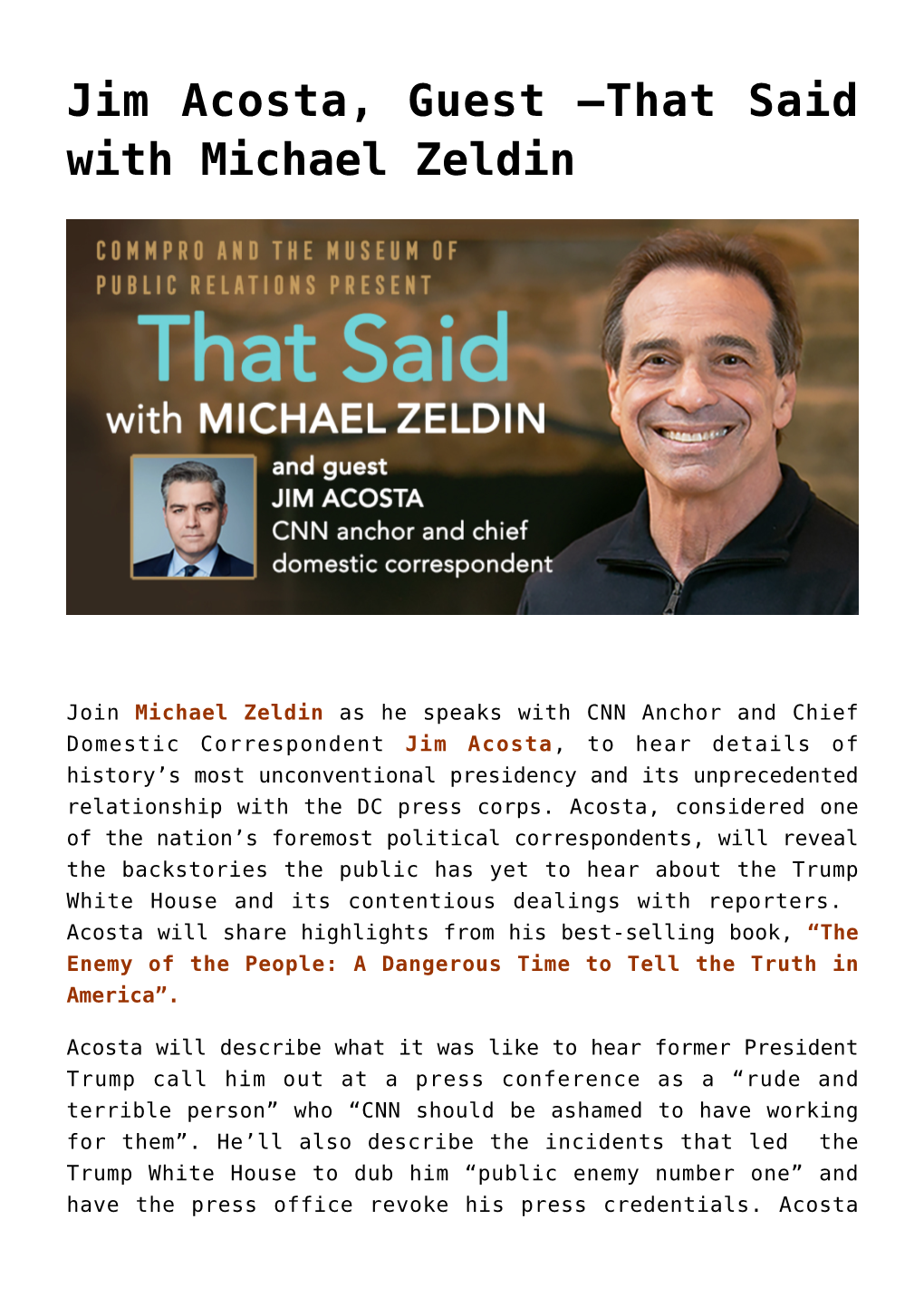 Jim Acosta, Guest –That Said with Michael Zeldin