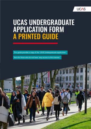 Download UCAS Undergraduate Application Form – a Printed Guide