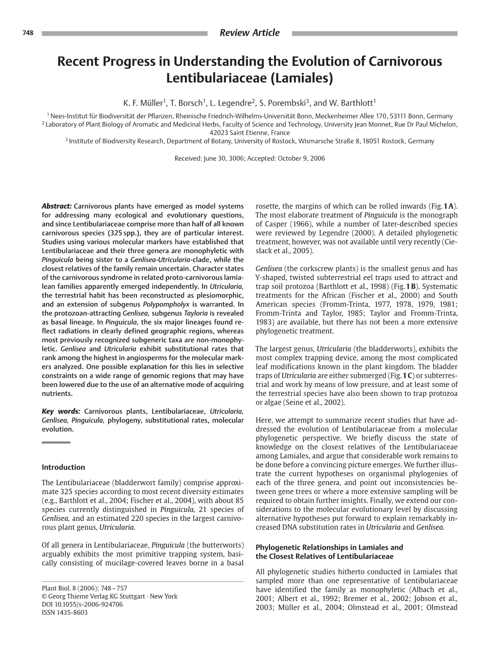 Recent Progress in Understanding the Evolution of Carnivorous Lentibulariaceae (Lamiales)