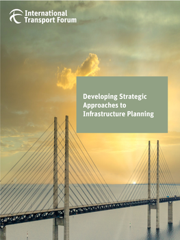 Developing Strategic Approaches to Infrastructure Planning Developing Strategic Approaches to Infrastructure Planning