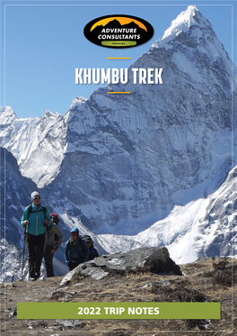 Khumbu Trek Trip Notes 2022