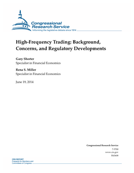 High-Frequency Trading: Background, Concerns, and Regulatory Developments