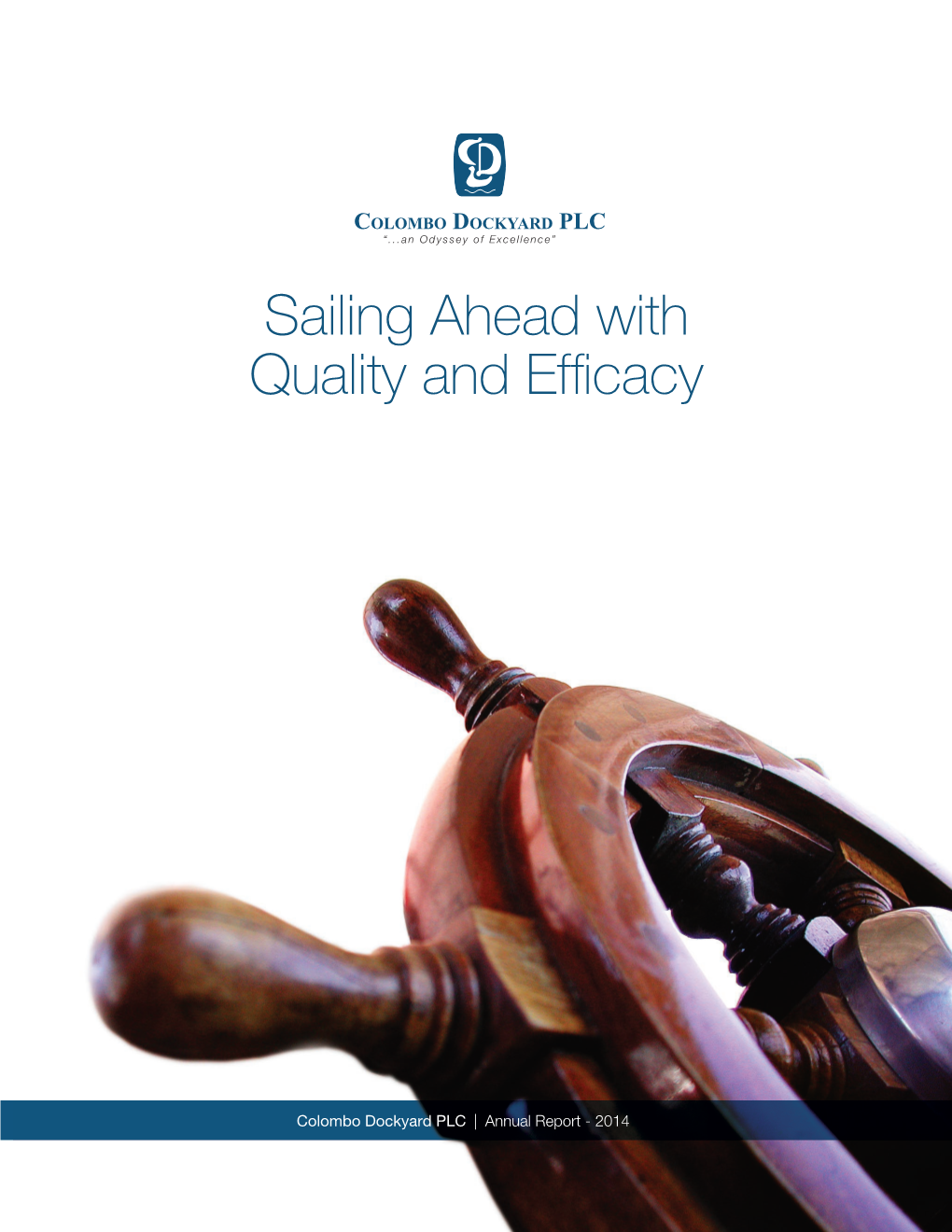 Sailing Ahead with Quality and Efficacy