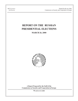 Report on the Russian Presidential Elections March 26, 2000