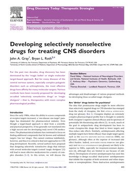 Developing Selectively Nonselective Drugs for Treating CNS Disorders John A