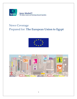 News Coverage Prepared For: the European Union to Egypt