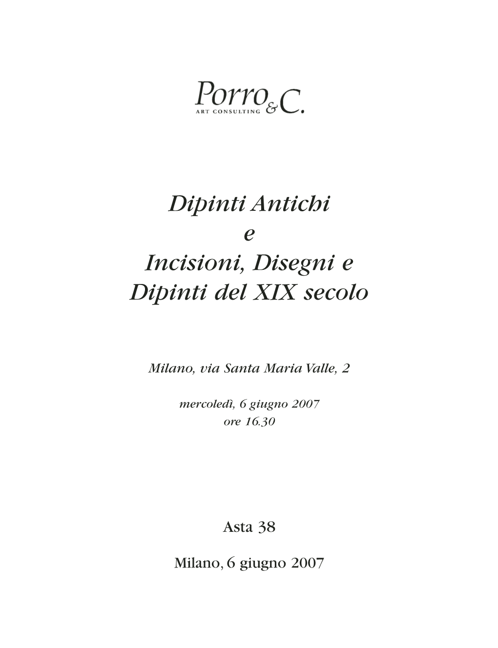 Dipinti Antichi E Incisioni, Disegni E Dipinti Del XIX Secolo