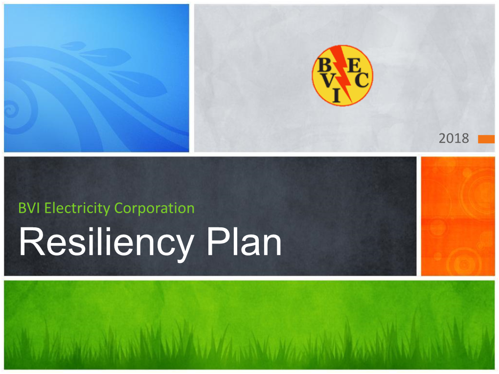 Resiliency Plan. Andrew St. Hilaire, BVI Electricity Corporation