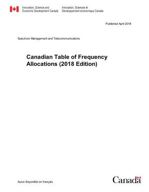 Canadian Table of Frequency Allocations (2018 Edition)