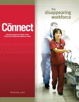 Disappearing Workforce Connectunmc Reaching Alumni & Friends of the University of Nebraska Medical Center