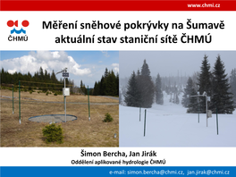 Měření Sněhové Pokrývky Na Šumavě Aktuální Stav Staniční Sítě ČHMÚ