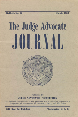 The Judge Advocate Journal, Bulletin No. 16, March, 1954