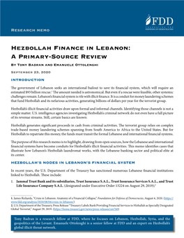 Hezbollah Finance in Lebanon: a Primary-Source Review by Tony Badran and Emanuele Ottolenghi September 23, 2020 INTRODUCTION