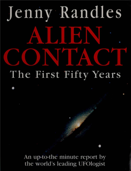 Jenny Randles – Alien Contact: the First Fifty Years
