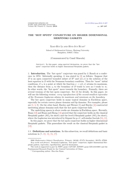 THE “HOT SPOTS” CONJECTURE on HIGHER DIMENSIONAL SIERPINSKI GASKETS Xiao-Hui Li and Huo-Jun Ruan (Communicated by Camil Musc
