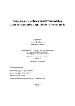 Future Prospects on Railway Freight Transportation a Particular View of the Weight Issue on Intermodal Trains