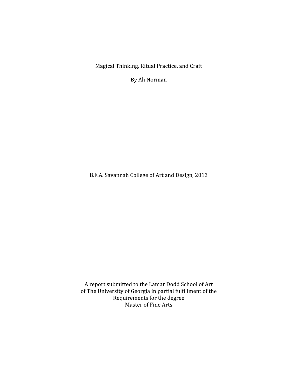 Magical Thinking, Ritual Practice, and Craft by Ali Norman B.F.A