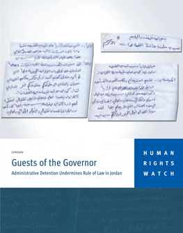 Guests of the Governor RIGHTS Administrative Detention Undermines Rule of Law in Jordan WATCH