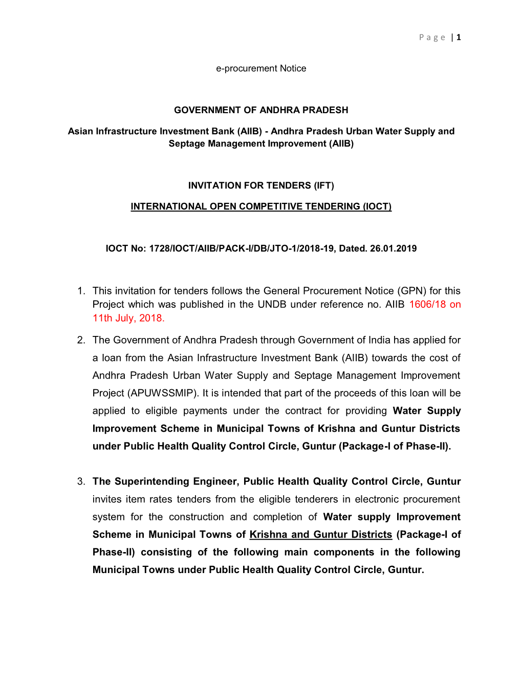 1. This Invitation for Tenders Follows the General Procurement Notice (GPN) for This Project Which Was Published in the UNDB Under Reference No