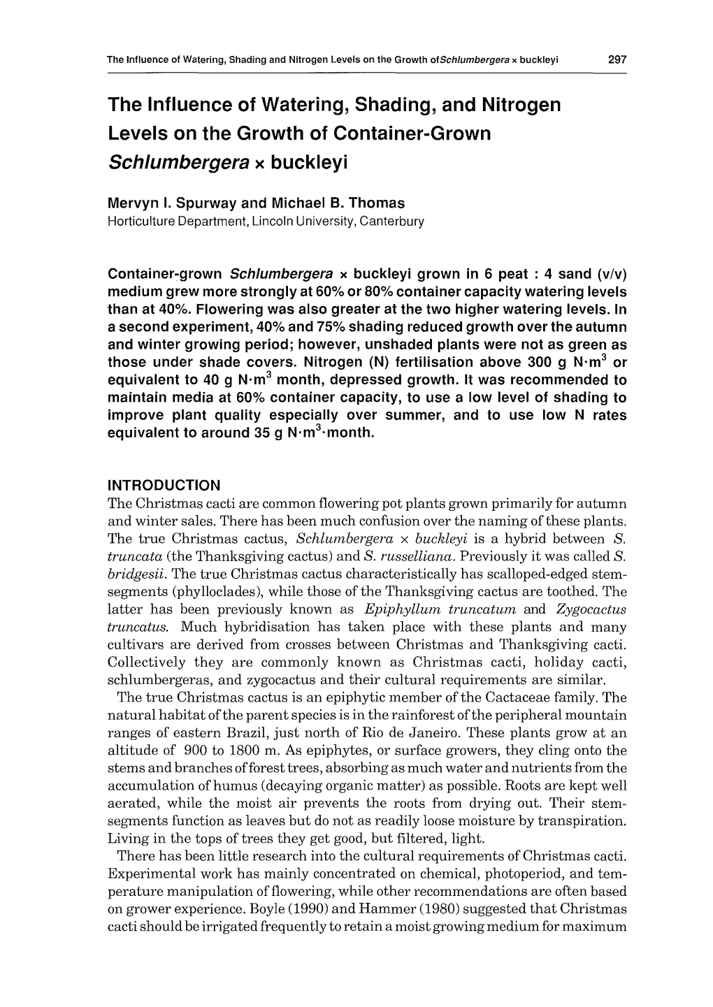 The Influence of Watering, Shading, and Nitrogen Levels on the Growth of Container-Grown Schlumbergera X Buckleyi