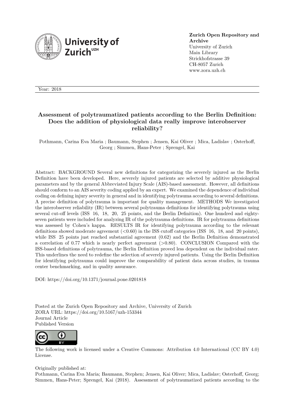 Assessment of Polytraumatized Patients According to the Berlin Definition: Does the Addition of Physiological Data Really Improve Interobserver Reliability?