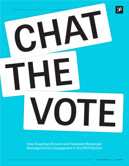 How Snapchat, Amazon and Facebook Messenger Reimagined Civic Engagement in the 2016 Election