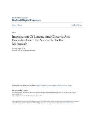 Investigation of Leucine and Glutamic Acid Properties from the an Noscale to the Macroscale Thuong Ngoc Phan Bucknell University, Tnp002@Bucknell.Edu