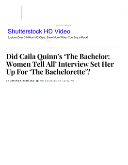 Did Caila Quinn's 'The Bachelor: Women Tell All' Interview Set Her