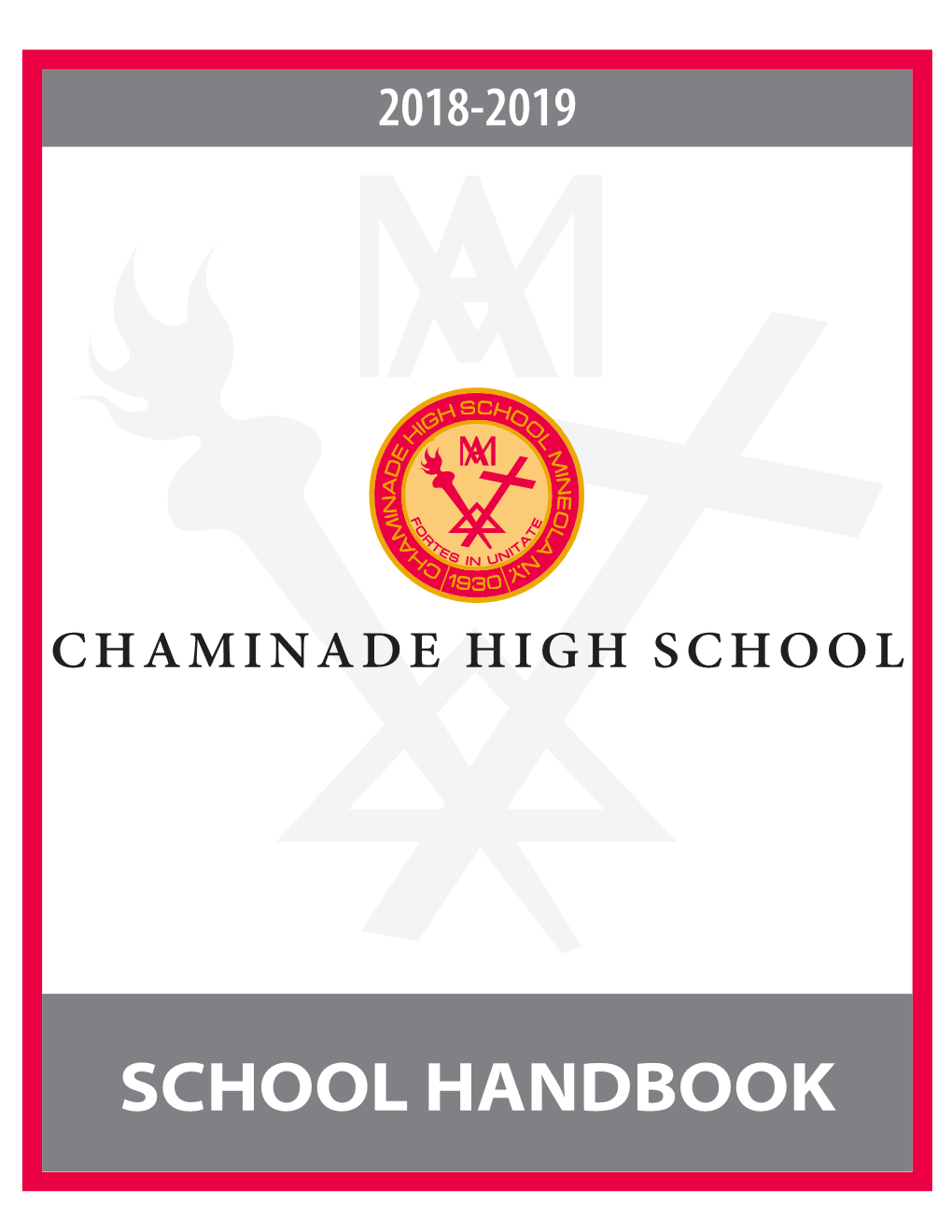 Chaminade High School Handbook 8.5X11 2018-19.Indd