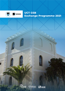 UCT GSB Exchange Programme 2021 CONTENTS