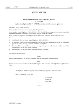 IMPLEMENTING REGULATION (EU) 2018/827 of 4 June 2018 Implementing Regulation (EU) No 267/2012 Concerning Restrictive Measures Against Iran