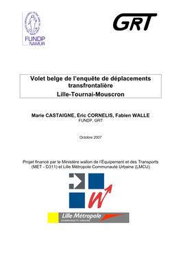 Volet Belge De L'enquête De Déplacements Transfrontalière Lille-Tournai-Mouscron