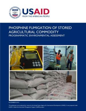 Phosphine Fumigation of Stored Agricultural Commodity: Programmatic Environmental Assessment