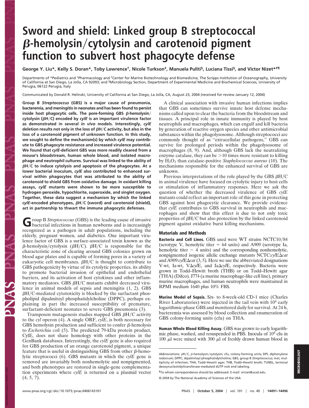 Linked Group B Streptococcal Я-Hemolysin Cytolysin and Carotenoid Pigment Function to Subvert Host Phagocyte